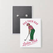 Golf Par Dan Bar Damesclub Golf Golfer Meisje Button (Voorkant / Achterkant)