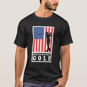 Golf Player Us vlag Keep Calm Play Golf T-shirt