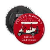 Golf Pub Golf Cart Beer & Snacks Wilde Verhalen Button Flesopener (Voorkant)