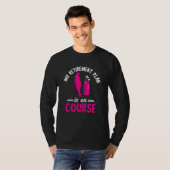 Golf Retirement Plan On Course Golf Player Golfing T-shirt (Voorkant volledig)