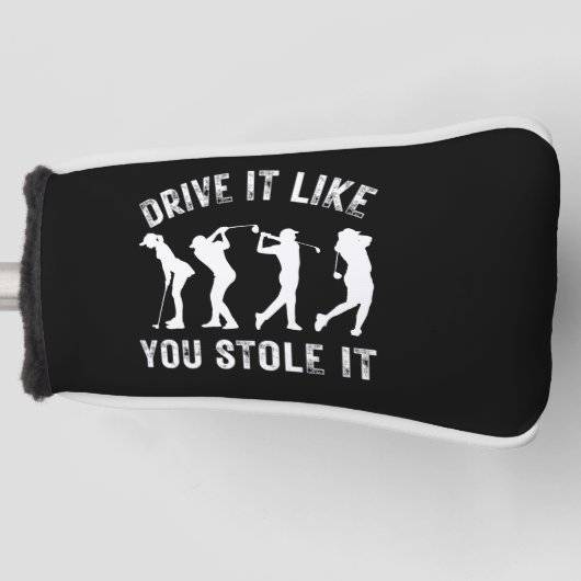 Golf rijden alsof je het hebt gestolen hobby golfheadcover (Voorkant)
