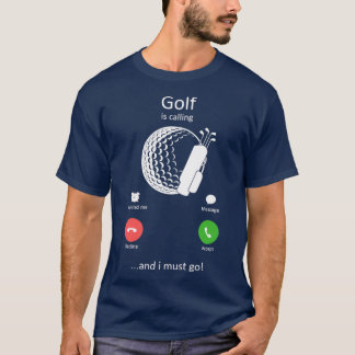 Golf roept en ik moet grappig Golfing doen T-shirt