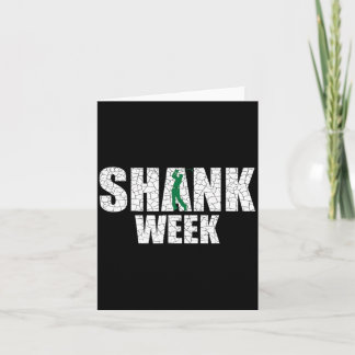 Golf Shank Week T-shirt Funny Golf Kaart