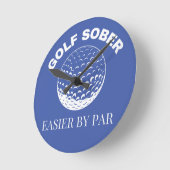 Golf Sober Easier door Par Funny Golfing Quote Ronde Klok (Hoek)