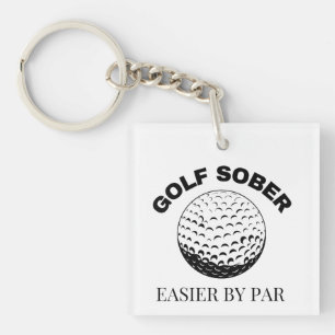 Golf Sober Easier door Par Funny Golfing Quote Sleutelhanger