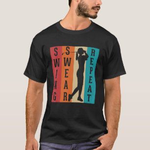  Golf Swear Swing Drink Herhaalt liefdesgolfing T-shirt
