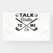 Golf Talk Birdie voor mij Grappig Spandoek (Horizontaal)