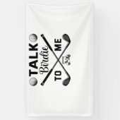 Golf Talk Birdie voor mij Grappig Spandoek (Verticaal)