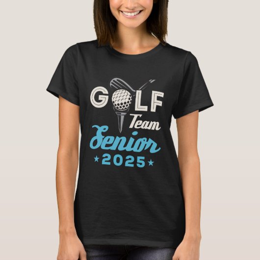 Golf Team Senior Klasse van 2025 Golfer T-shirt (Voorkant)