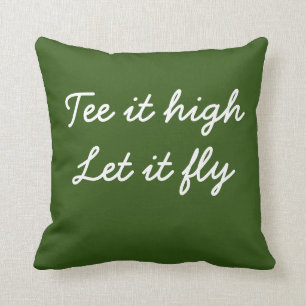 Golf Tee het hoog. Laat het vliegen slogan handges Kussen