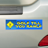 Golf tot jij Rawlf! - Golf Cart Sticker (Op auto)