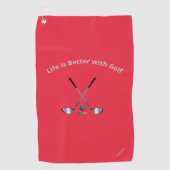 Golf Towel Life is beter...Golf Quote Red Golfhanddoek (Voorkant)
