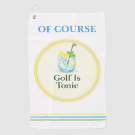 Golf Towel | Of Course Golf Is Tonic Golfhanddoek