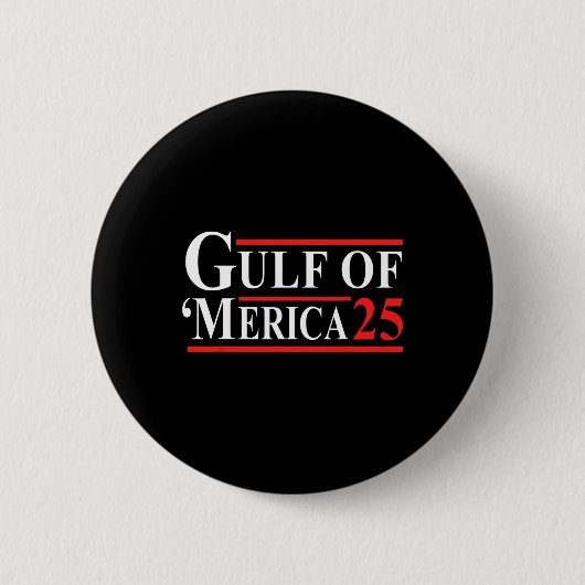 Golf van Amerika 2025 Grappig Amerika 25 Ronde Button 5,7 Cm (Voorkant)