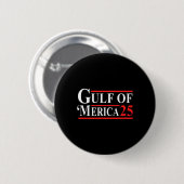 Golf van Amerika 2025 Grappig Amerika 25 Ronde Button 5,7 Cm (Voorkant /achterkant)