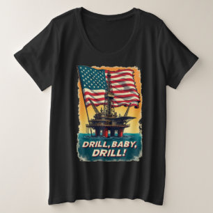 Golf van Mexico –Boor Baby Boor Vintage Politiek Grote Maat T-shirt