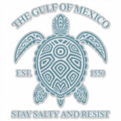 Golf van Mexico ESTD 1550 Blijf zout en verzet Sticker (Voorkant)