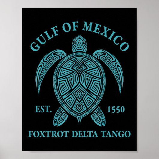 Golf van Mexico Schildpad Foxtrot Delta Tango EST  Poster (Voorkant)