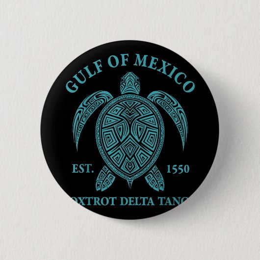 Golf van Mexico Schildpad Foxtrot Delta Tango EST Ronde Button 5,7 Cm (Voorkant)