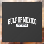 Golf van Mexico Sinds 1550 Amerikaanse Humor Raamsticker (Vel 2)