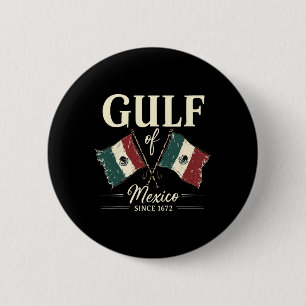 Golf van Mexico Sinds 1672 Retro  T-shirt1.p Ronde Button 5,7 Cm