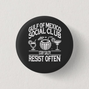 Golf van Mexico Sociale Club Blijf Zout Weerstand  Ronde Button 3,2 Cm