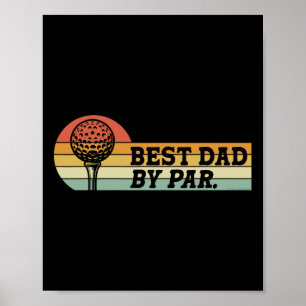 Golf voor papa Beste papa bij Par Vaderdag Golf Poster