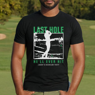 Golf vrijgezellenfeest grappig laatste gat dat hij t-shirt