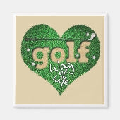 Golf Way of Life Quote Golf Club Ball Greens Magneet (Voorkant)