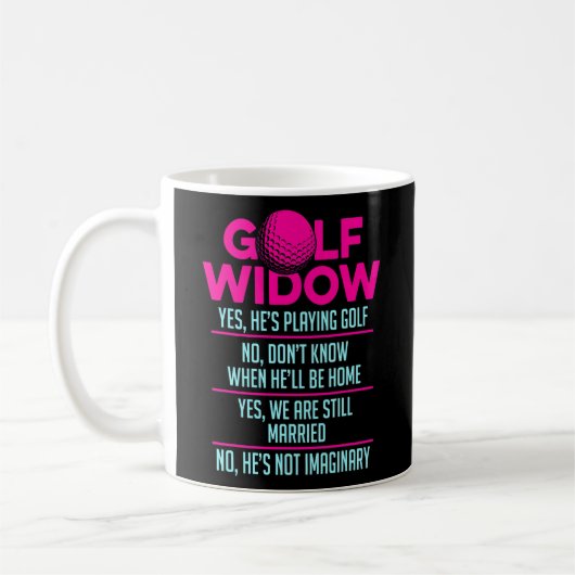 Golf Widow Wife nog steeds getrouwd Golfer Funny Koffiemok (Links)