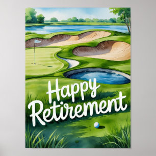 Golfbaan met tekst Happy Retirement op groen Poster