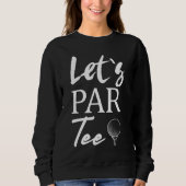Golfbal en Golfen Let's Par T-shirt (Voorkant)