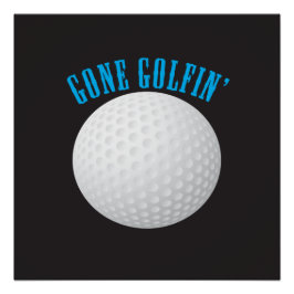 Golfbal ⛳🎁 Gone Golfing Golfer Poster