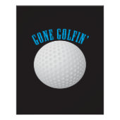 Golfbal ⛳🎁 Gone Golfing Golfer Poster (Voorkant)