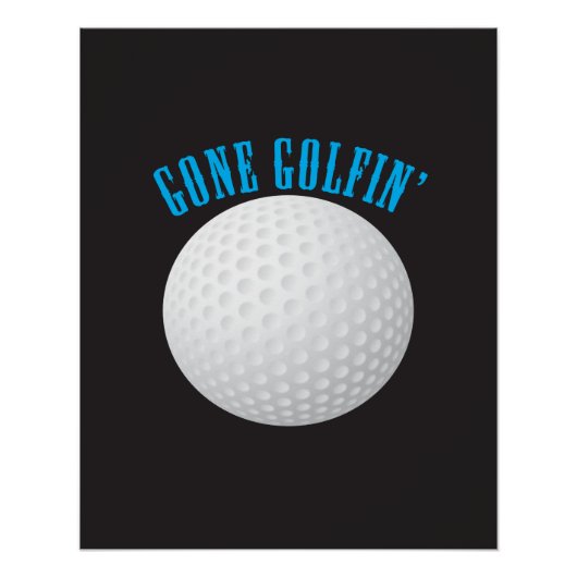 Golfbal ⛳🎁 Gone Golfing Golfer Poster (Voorkant)