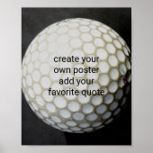 golfbal voeg je eigen quotumwandkunst toe poster (Voorkant)