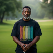 Golfclubs - Het leven zit vol met belangrijke keuz T-shirt