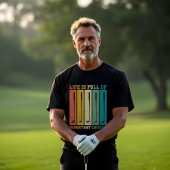 Golfclubs - Het leven zit vol met belangrijke keuz T-shirt
