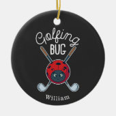Golfen Bug Sports Gag Novelty Golf Keramisch Ornament (Voorkant)