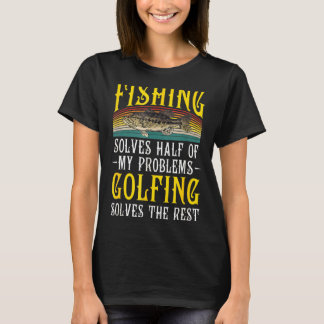 Golfen lost al mijn andere problemen Vissen Ho T-shirt