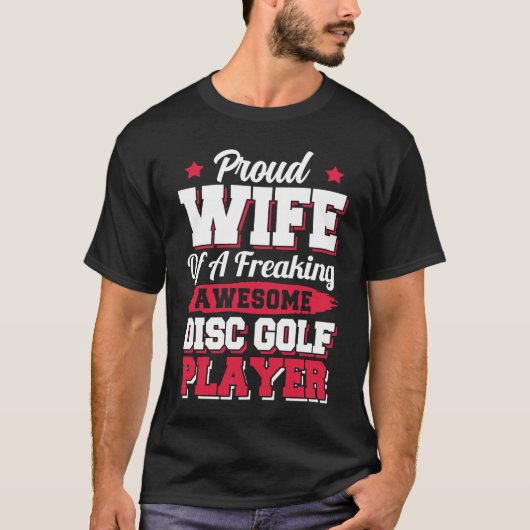Golfer Coach Frisbee Disk Golf Player Wife T-shirt (Voorkant)