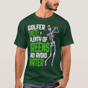 Golfer Dieet Groenen Vermijd Water Grappig Golf Sk T-shirt