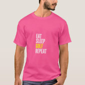 Golfer Funny Gift - Eet Slaap Golf Herhaal T-shirt (Voorkant)