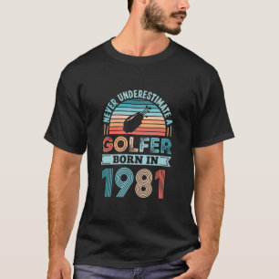 Golfer geboren in 1981 Golfing 40th Birthday Gift T-shirt