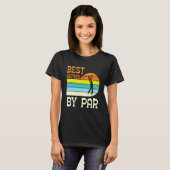 Golfer Golfing Best Brother by Par Happy Day You T-shirt (Voorkant volledig)