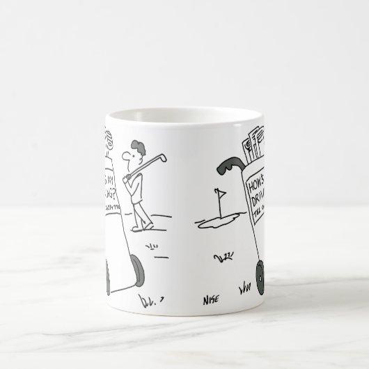 Golfer heeft Sign gezegde "Hoe gaat het met mijn r Koffiemok (Center)
