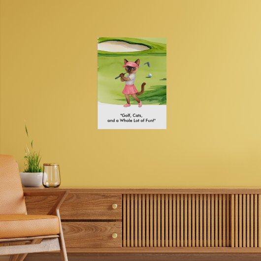 Golfer is on putting green for Siamese Cat lovers Poster (Woonkamer 2)