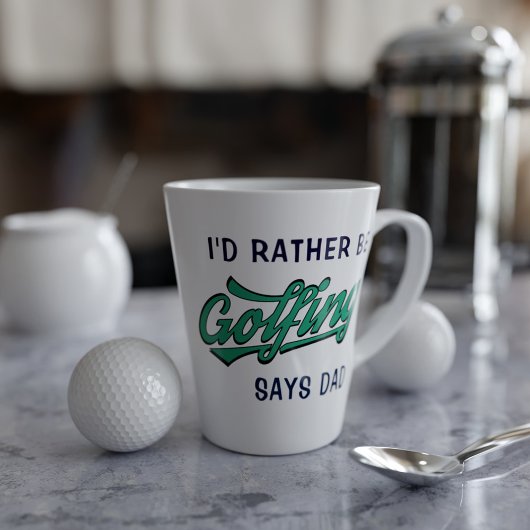 Golfer naam liever golfen zegt vader latte Mok