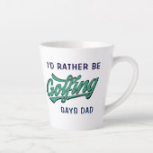 Golfer naam liever golfen zegt vader latte Mok (Rechts)