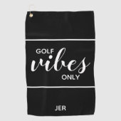 Golfer Quote Golf Vibes Alleen Aangepaste Zwart &  Golfhanddoek (Voorkant)
